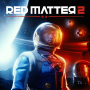 [★★★★☆] Red Matter 2