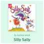 원서읽기 No.1 오드리 우드의 Silly Sally 라임과 동작이 재미있는 영어그림책