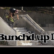 BUNCH'D UP II | Sunday Bikes | BMX