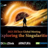 2023 ZKTeco 글로벌 미팅 "Exploring the Singularities"