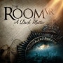 [★★★★★] The Room VR: a Dark matter