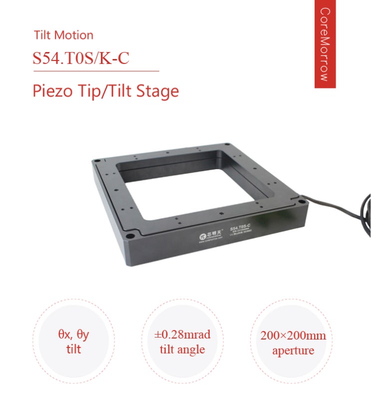 S54.T0S/K-C piezo tip/tilt stage tilts in θx, θy.Its load capacity is ...