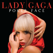 Lady Gaga - Poker Face