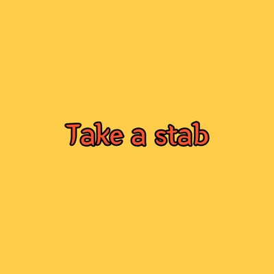 미국 캐나다 생활 영어: Take a stab : 네이버 블로그
