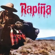 라피냐 (약탈 Rapiña, 1975) Carlos Enrique Taboada