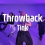 Throwback - Tink / 걸스힙합B 클래스 / 고릴라크루댄스학원 죽전점