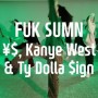 FUK SUMN - ¥$, Kanye West & Ty Dolla $ign / 코레오 클래스 / 고릴라크루댄스학원 죽전점