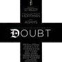 [존 패트릭 샌리][★★★★☆] 다우트 (Doubt, 2008) - 둘 중에 하나만 골라, Yes or Yes