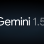Gemini 1.5 Pro 현재 180개 이상 국가에서 사용 가능, 기본 오디오 이해, 시스템 지침, JSON 모드 등 포함