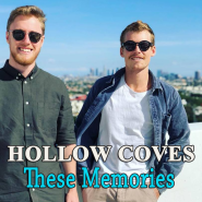 할로우 코브즈, Hollow Coves - These Memories 가사, 해석 (여행에서 만난 사람과 경치를 생생하게 떠오르게 하는 힐링팝송)