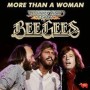 More Than A Woman - BeeGees