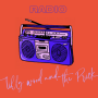 Lilly Wood and The Prick - Radio : 프랑스 노래