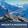 Mountaineering: The freedom of the hills 9, 10판