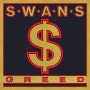 Swans - 『Greed』, 1986, LP