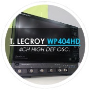 텔레다인르크로이 / LeCroy WP404HD 오실로스코프, 반도체 공정 모니터링을 위한 계측기 알아보기