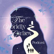 Navigating Industry - The Worldly Girlies Podcast (k1817910)