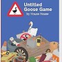 【10살 게임】 Untitled Goose Game