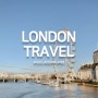 영국 런던 여행 #9. 런던 가볼만한곳 더샤드, 런던아이, 빅벤