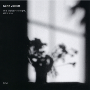 Keith Jarret - The Melody At Night, With you