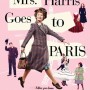 미시즈 해리스 파리에 가다 - 어른들의 동화 같은 중년 부인의 이야기 속에 전하는 꿈의 가치