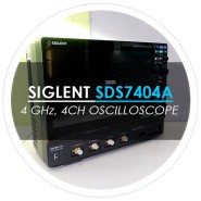 Siglent/시글런트 SDS7404A 4GHz, Oscilloscope (오실로스코프) 입고 소식 및 소개