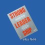 리더의 각성 / 실패가 두려운 리더, 성공하고 싶은 리더가 읽어야 할 책 / 트렌데 전문가 김용섭의 리더 연구 / 스트롱 리더십 / 퍼블리온