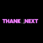 Ariana Grande : Thank U, Next (2018)[소개/가사/해석]