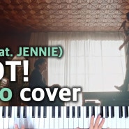 ZICO(지코) SPOT! (feat. JENNIE 블랙핑크 제니) 피아노 악보 & 커버 영상