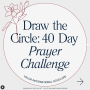 Draw the circle :40 day prayer challenge 40일간의 기도 챌린지/베일러 국제학교/기독교 국제학교/채플/미션스쿨/1일~3일