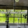 발리 우붓 헬스장_Ubud Fitness Center