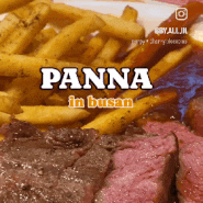 PANNA 판나 :서면본점 피자스테이크 맛집