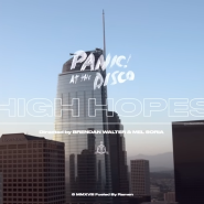 Panic! At The Disco : High Hopes (2018)[소개/가사/해석]