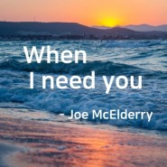 When I need you - Joe McElderry