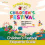 2024 Dream Park Children’s Festival Etiquette Guide