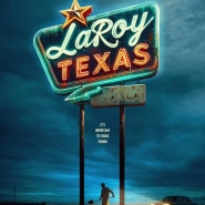 북미에서의 평가가 코엔 형제 영화 같은 느낌으로 볼만해 보이는 범죄 영화 <라로이, 텍사스(LaRoy, Texas)>