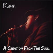 Rayn - A Creation From The Soul (2012)
