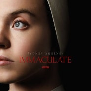 영화 이매큘레이트 (Immaculate,2024) 외딴 수녀원 끔찍한 비밀 (줄거리&예고편)