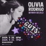 (+추가회차 오픈!!)올리비아 로드리고 내한공연 예매정보 상세일정/좌석배치도(OLIVIA RODRIGO - GUST WORLD TOUR)
