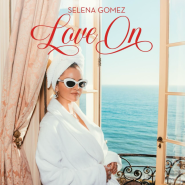 셀레나 고메즈 Selena Gomez - Love On, 2024