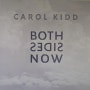 Carol Kidd, 캐롤 키드 - Both Sides Now, 2020 (Limited to 3000 copies, 180g, LP)