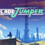 [스위치] 블레이드 점퍼(Blade Jumper) 리뷰 - 올라올라 점프 액션! 은근 쾌감이 느껴진다. 하지만, 어려우~ ^^;