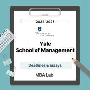 2024-2025 Yale SOM Deadlines & Essays