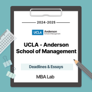 2024-2025 UCLA Anderson Deadlines