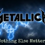 내가 좋아하는 락발라드31<Metallica - Nothing Else Matters>