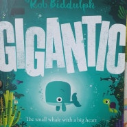 <원서읽기>Gigantic: the small whale with a big heart