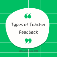 [영어교육] Types of Teacher Feedback