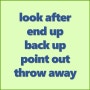 생활영어 영어회화 구동사 공부 - look after, end up, back up, point out, throw away