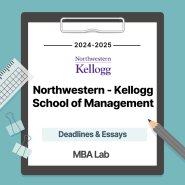 [2024-2025] 켈로그 MBA 에세이 질문 및 데드라인(Northwestern Kellogg MBA Essays & Deadlines)