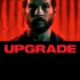 업그레이드 / Upgrade (2018년)