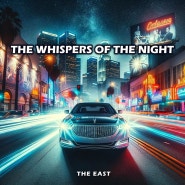 [최신앨범소개][팝] The East - The whispers of the night 2024.06.15 [음원유통][음원유통사] 제이앤엠엔터테인먼트
